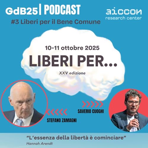#3 Il Terzo Tempo GDB25 | Stefano Zamagni | Liberi per il Bene Comune
