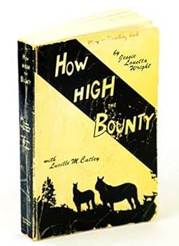 Paperback How High the Bounty Book