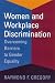 Women and Workplace Discrimination: Overcoming Barriers to Gender Equality