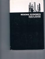 Regional Economics; a Study in the Economic Structure, Stability, and Growth of Regions 0070475474 Book Cover