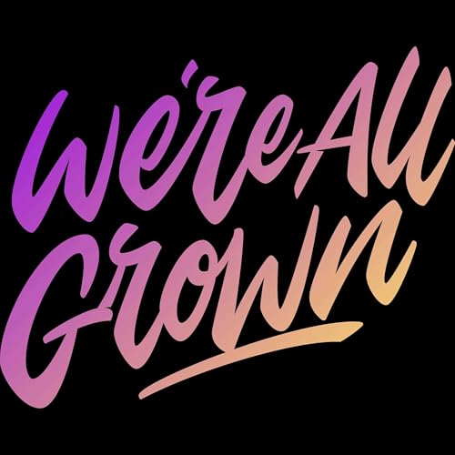 『We're All Grown』のカバーアート