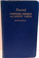 Financial Compound Interest and Annuity Tables B000NBI0FI Book Cover