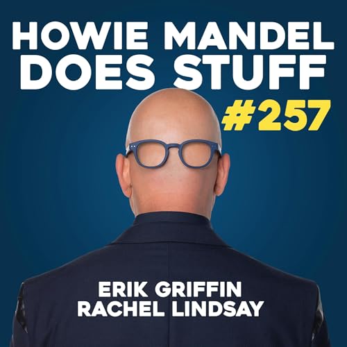『Erik Griffin and Rachel Lindsay | Howie Mandel Does Stuff』のカバーアート