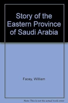 Hardcover Story of the Eastern Province of Saudi Arabia Book
