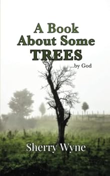 Paperback A Book About Some Trees...by God Book