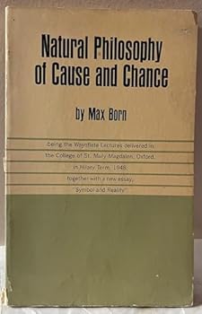 Paperback Natural Philosophy of Cause and Chance. Book