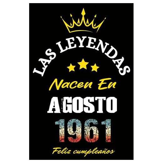 Las Leyendas Nacen En Agosto 1961: Idea de regalo de cumpleaños 62 años original y personalizado para hombres y mujeres / (Cuaderno) "