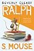 Ralph S. Mouse (Ralph Mouse Book 3)