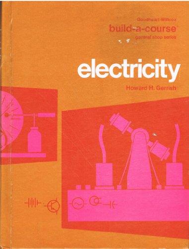 Electricity (Goodhear'Willcox Build A Course Se... 087006259X Book Cover