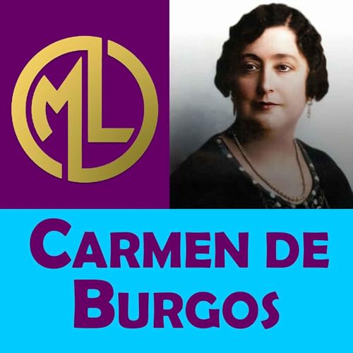 ✔️Por qu&eacute; fue importante CARMEN DE BURGOS?💥【BIOGRAF&Iacute;AS-Grandes Mujeres】