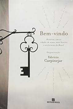 Bem-vindo: Histórias com as cidades de nomes mais bonitos e misteriosos do Brasil