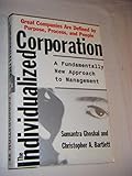 The Individualized Corporation: A Fundamentally New Approach to Management