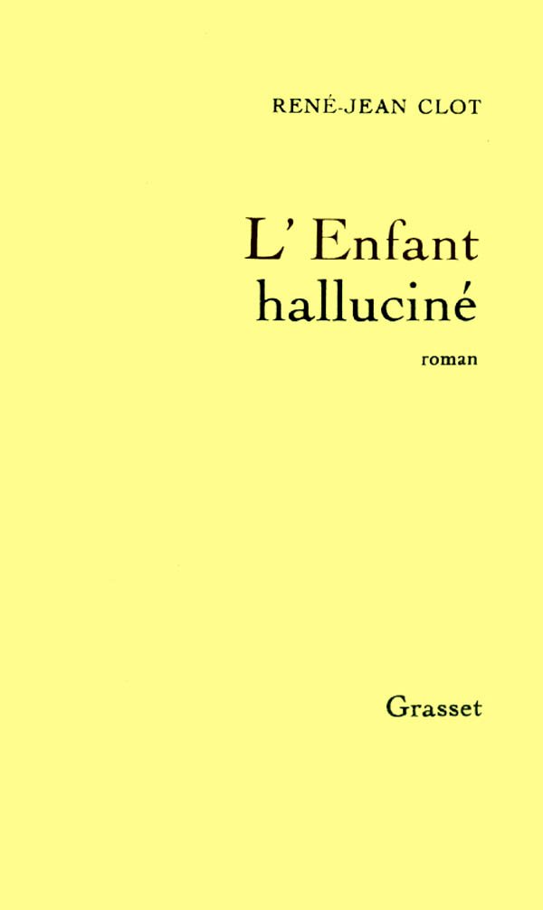 L'enfant halluciné (French Edition)