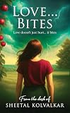 love bites band  Love...Bites: Love doesn\'t just hurt... it bites - Paperback Edition