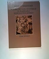 Polarität und Synthese in Raphaels "Schule von Athen" 3878383797 Book Cover