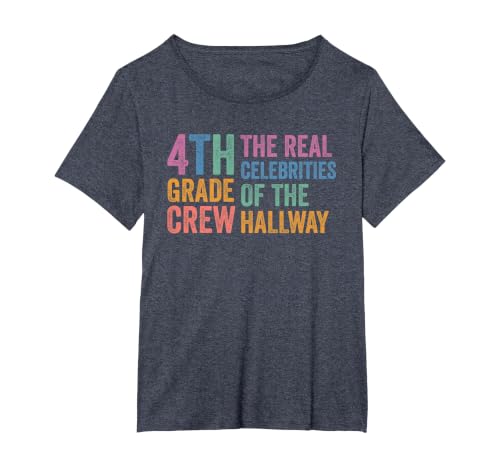 4th Fourth Grade Crew The Real Celebrities of the Hallway T-Shirt, Women's Plus, Heather Blue, 3X