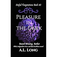 Pleasure in the Dark (Sinful Temptations #3) Audiolibro Por A.L. Long arte de portada