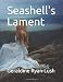 Seashell's Lament