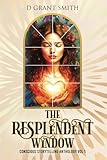  The Resplendent Window Vol 1: Conscious Storytelling Anthology