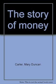 Hardcover The story of money Book
