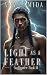 Light as a Feather (Book 14 in The Godhunter Series)