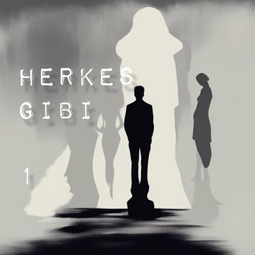 Herkes Gibi 1 (feat. Fabio Uliano Grasselli