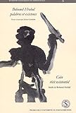 Bohumil Hrabal, palabres et existence suivi de Caïn récit existentiel