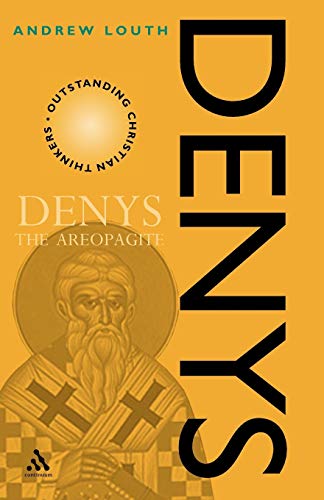 Denys the Areopagite (Outstanding Christian Thinkers)