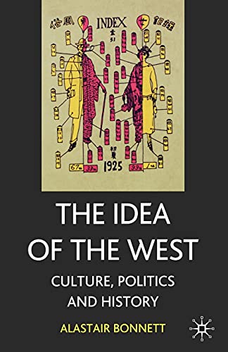 The Idea of the West: Culture, Politics and History
