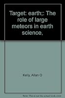 Target: earth;: The role of large meteors in earth science, B0007EC4EE Book Cover