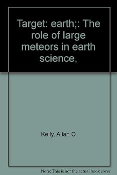 Hardcover Target: earth;: The role of large meteors in earth science, Book