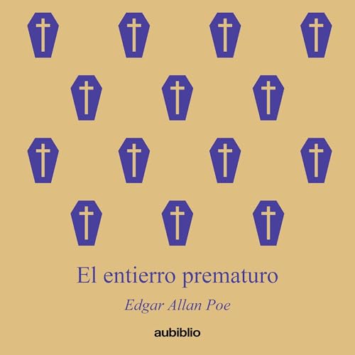 El entierro prematuro (Aubiblio Clásicos)