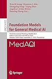 Foundation Models for General Medical AI: Third International Workshop, MedAGI 2025, Held in Conjunction with MICCAI 2025, Daejeon, South Korea, ... (Lecture Notes in Computer Science)