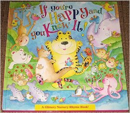 If You're Happy and You Know It! A Glittery Nursery Rhyme Book