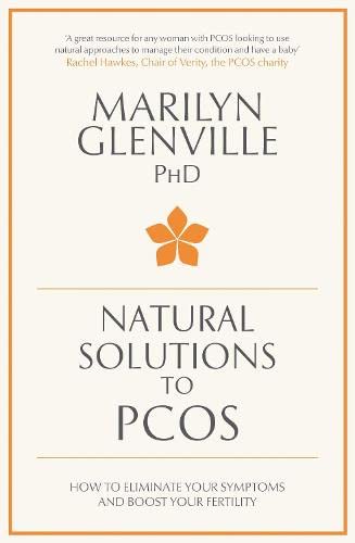 Natural Solutions to PCOS: How to Eliminate Your Symptoms and Boost Your Fertility