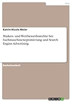 Marken- und Wettbewerbsrechte bei Suchmaschinenoptimierung und Search Engine Advertising 3668069174 Book Cover