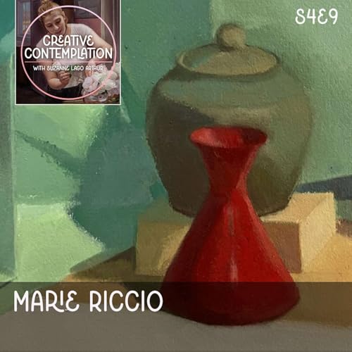Marie Riccio; Exploring Symbolism, Composition And Design Through Still Life Podcast Por  arte de portada