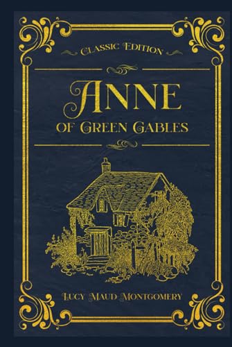 Anne of Green Gables: With original illustratio... B0CW5SHF4N Book Cover