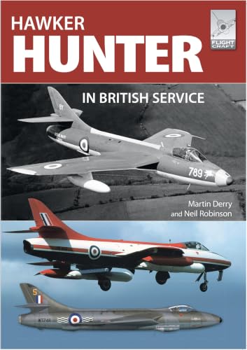 Hawker Hunter in British Service (FlightCraft Book 16)