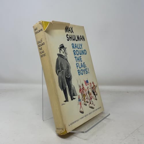 Rally round the Flag, Boys! B0027V9EI4 Book Cover