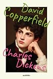 David Copperfield - Charles Dickens Übersetzer: Dangello Medina 