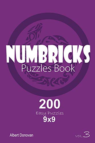 Numbricks - 200 Easy Puzzles 9x9 (Volume 3)