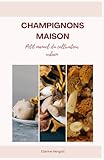 petite maison champignon  Champignons Maison: Petit manuel du cultivateur urbain
