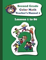 McRuffy Press Second Grade Color Math Teacher's Manual Part 1: Lessons 1 to 80 159269375X Book Cover