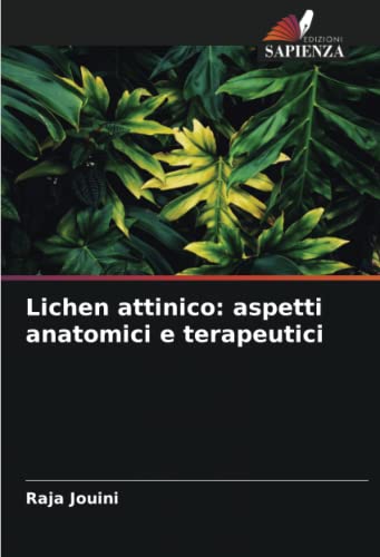 Lichen attinico: aspetti anatomici e terapeutici