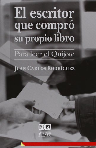 El escritor que compró su propio libro. [Spanish] 8490450447 Book Cover
