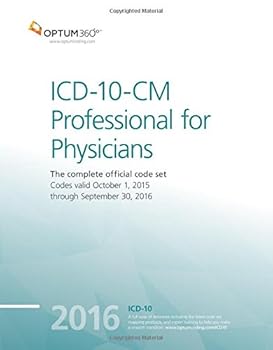 ICD-10-CM Professional for Physicians 2016 (ICD-10-CM Professional for Physicians (Paper) (Icd-10-Cm Professional for Physicians Draft (Paper))