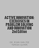 ACTIVE INNOVATION: EXERCISES IN PROBLEM SOLVING AND INNOVATION, 2nd Edition