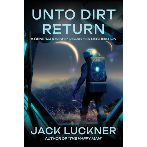 UNTO DIRT RETURN Audiolibro Por Jack Luckner arte de portada