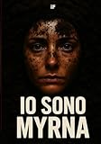 Io sono Myrna (MCA) (Italian Edition)